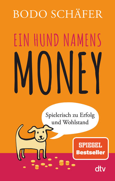 9783423349659 Ein Hund namens Money Spielerisch zu Erfolg und Wohlstand (1)