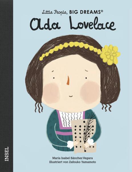 Ada Lovelace Little People, Big Dreams. Deutsche Ausgabe | Kind María Isabel Sánchez Vegara 9783458179146 Insel Verlag (1)