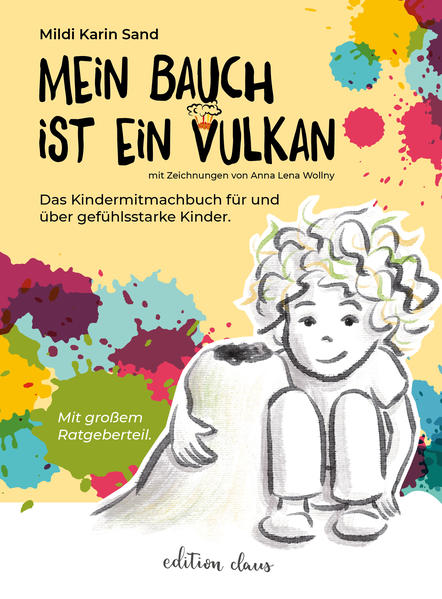 Aha-Buch-Bücher 978-3-9822643-2-5 Mein Bauch ist ein Vulkan Ein Mitmachbuch für und über gefühlsstarke Kinder (1)