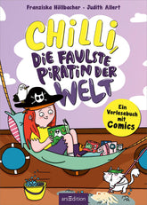 ArsEdition GmbH 9783845859965 Chilli, die faulste Piratin der Welt Ein Vorlesebuch mit Comics (3)