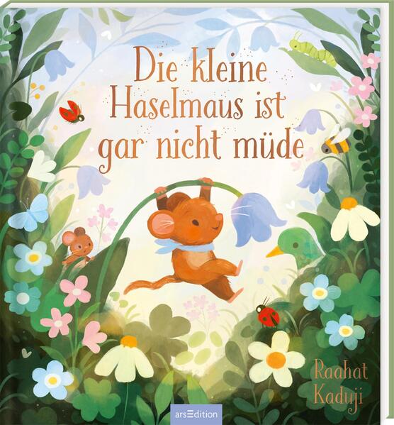 ArsEdition  978-3-8458-5253-9 Die kleine Haselmaus ist gar nicht müde (1)