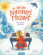 ArsEdition  9783845858883 Ich bin Nannerl Mozart – Das vergessene Wunderkind (4)