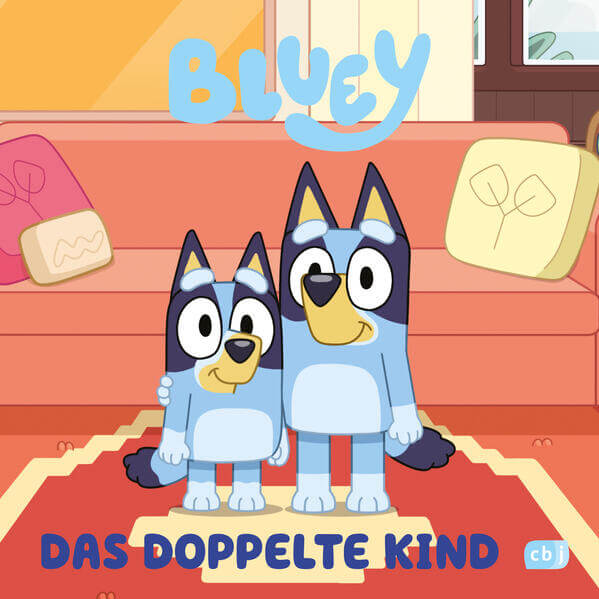  BLUEY – Das doppelte Kind Bilderbuch für Kinder ab 3 Jahren 9783570183267 cbj Kinderbücher Verlag (1)