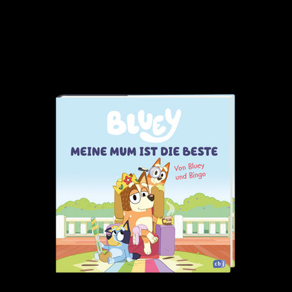  BLUEY – Meine Mum ist die Beste Bilderbuch für Kinder ab 3 Jahre 9783570182505 cbj Kinderbücher Verlag (2)