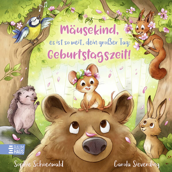 Baumhaus Verlag 9783833909672 Mäusekind, es ist so weit, dein großer Tag: Geburtstagszeit! (1)