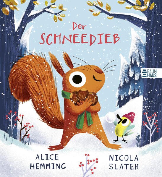 Baumhaus 9783833909450 Der Schneedieb Ein liebenswert humorvolles Bilderbuch ab 4 Jahren (1)