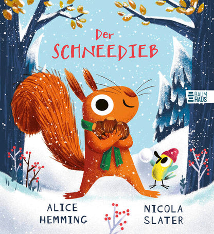 Baumhaus 9783833909450 Der Schneedieb Ein liebenswert humorvolles Bilderbuch ab 4 Jahren (1)