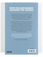 Beltz 978-3-407-86690-5 Oma werden, Oma sein Der eigene Weg in ein gutes Miteinander mit Enkeln (2)