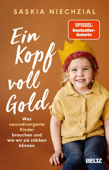 Beltz 978-3-407-86825-1 Ein Kopf voll Gold Was neurodivergente Kinder brauchen und wie wir si (1)