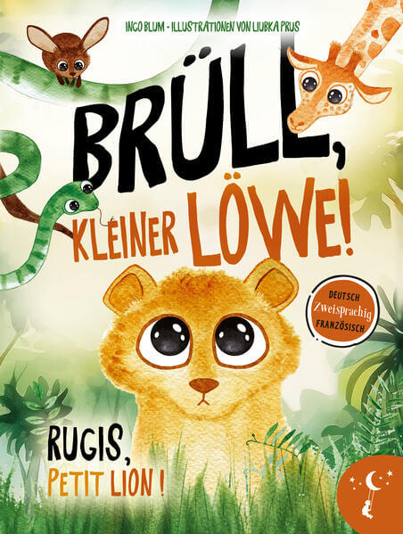  Brüll, kleiner Löwe - Rugis, petit lion Zweisprachig in Deutsch und Französisch über Ident Ingo Blum 9783949514364 Kleine...
