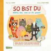 Carlsen  978-3-551-19213-4 So bist du - Wähle das, was zu dir passt Das Buch für kleine Kinder zum Auswählen, Entschei (1)