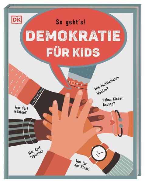 DK Verlag Dorling Kindersley GmbH 978-3-8310-4326-2 Demokratie für Kids So geht&