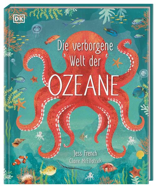 DK Verlag Dorling Kindersley 978-3-8310-4213-5 Die verborgene Welt der Ozeane (1)