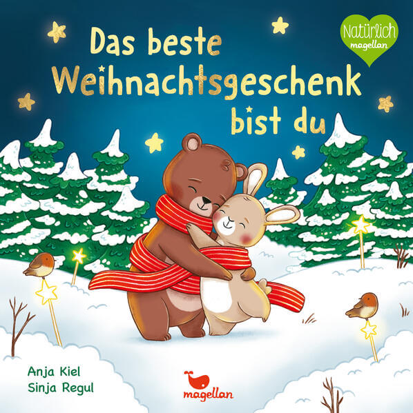  Das beste Weihnachtsgeschenk bist du Bilderbuch ab 2 Jahren über Weihnachten und Freund Anja Kiel 9783734816437 Magellan ...