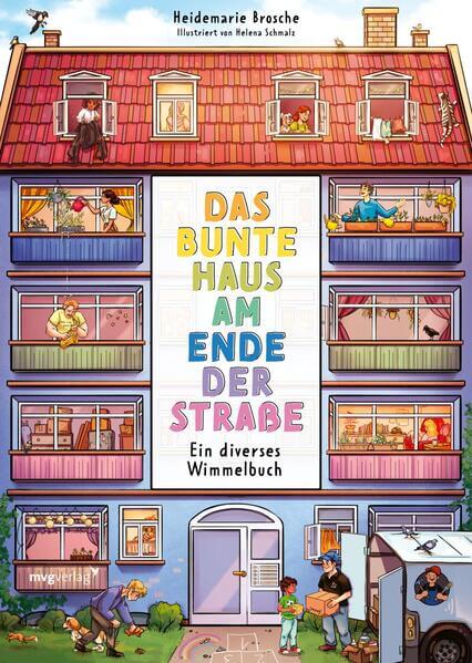  Das bunte Haus am Ende der Straße Ein diverses Wimmelbuch 9783747406533 Münchner Verlagsgruppe GmbH (1)