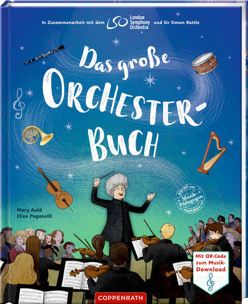  Das große Orchesterbuch In Zusammenarbeit mit dem London Symphony Orchestr Mary Auld 9783649651666 Coppenrath Verlag GmbH...