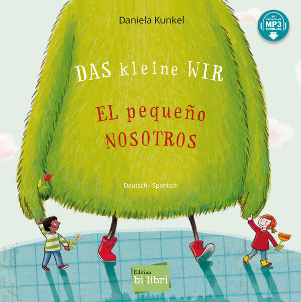 Das kleine WIR (Deutsch-Spanisch) Zweisprachiges Kinderbuch mit MP3-Hörbuch zum Heru  Kunkel, Daniela 9783192096211 bilib...