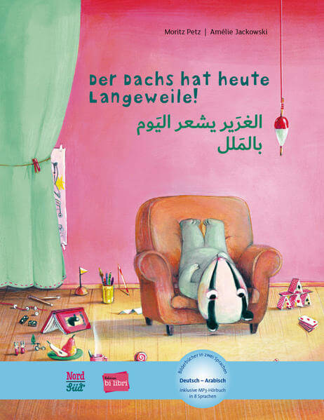 Der Dachs hat heute Langeweile! (Deutsch-Arabisch) Zweisprachiges Kinderbuch mit MP3-Hörbuch zum Heru Moritz Petz bilibri...