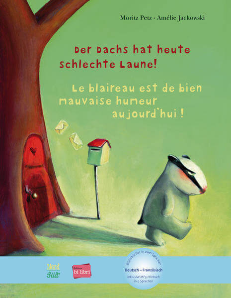  Der Dachs hat heute schlechte Laune! (Deutsch-Französisch) Zweisprachiges Kinderbuch mit MP3-Hörbuch zum Heru Moritz Petz...