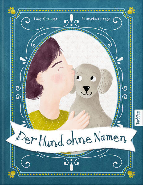  Der Hund ohne Namen Eine herzerwärmende Geschichte über eine besondere Uwe Krauser 9783985955237 FarbFux Kinderbücher (1)