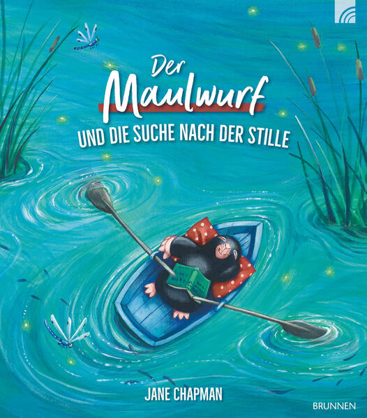 Der Maulwurf und die Suche nach der Stille Jane Chapman 9783765559600 BRUNNEN VERLAG GmbH (1)