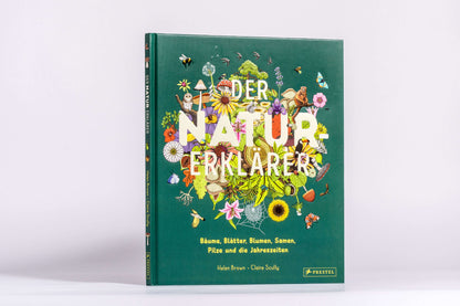  Der Natur-Erklärer Alles über Bäume, Blätter, Blumen, Samen, Pilze un Claire Scully 9783791376042 Penguin Random House Ve...