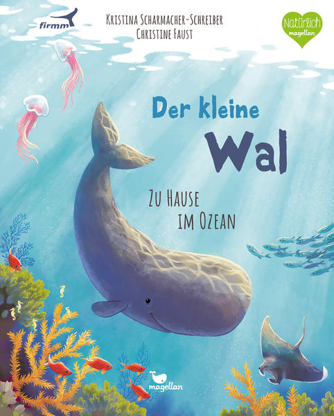  Der kleine Wal - Zu Hause im Ozean Ein Sachbilderbuch für Kinder ab 4 Jahren Kristina Scharmacher-Schreiber 9783734860188...