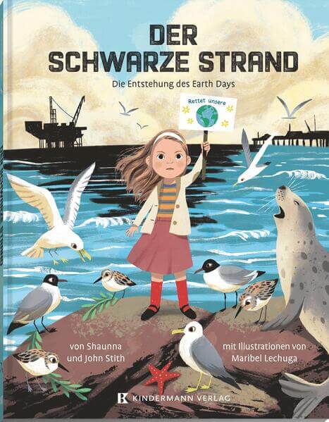  Der schwarze Strand Die Entstehung des Earth Days Shaunna und John Stith 9783949276385 Kindermann Verlag (1)