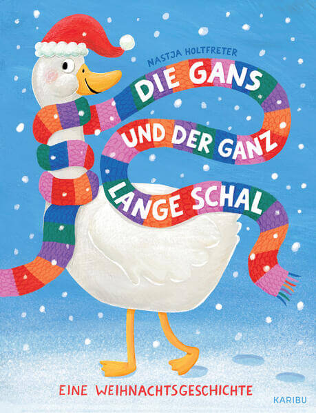  Die Gans und der ganz lange Schal – Eine Weihnachtsgeschichte Bilderbuch zum Thema Weihnachten für Kinder ab 3 9783961295...