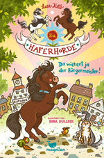  Die Haferhorde - Da wiehert ja der Bürgermeister! Band 23 der lustigen Ponyabenteuer für Jungen und  Suza Kolb 9783734840...