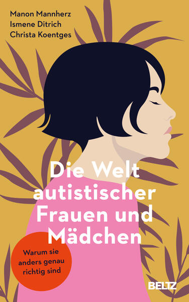  Die Welt autistischer Frauen und Mädchen Warum sie anders genau richtig sind Christa Koentges 978-3-407-86183-2 (1)