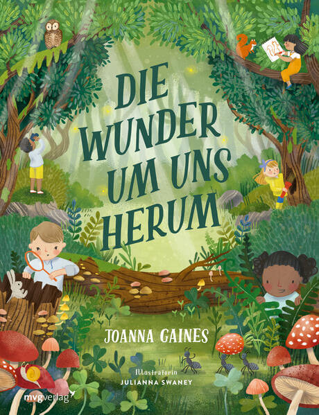  Die Wunder um uns herum Ein wundervolles Bilderbuch voller Inspiration für Joanna Gaines 9783747407196 Münchner Verlagsgr...