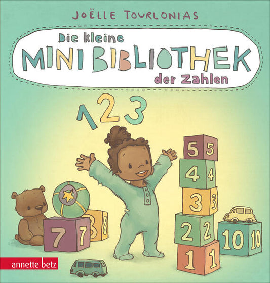  Die kleine Mini-Bibliothek der Zahlen - Ein Pappbilderbuch zum Zählenlernen (Die Mini-Bibliothek der Joëlle Tourlonias (1)