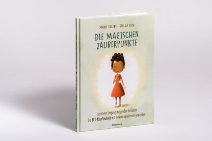  Die magischen Zauberpunkte Leichterer Umgang mit großen Gefühlen – Die EFT-Kl Marie Ehlers 9783442394173 Mosaik (3)