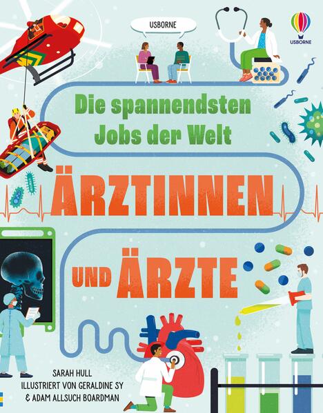  Die spannendsten Jobs der Welt: Ärztinnen und Ärzte Kindersachbuch über die verschiedenen ärztlichen F 9781035703432 (1)