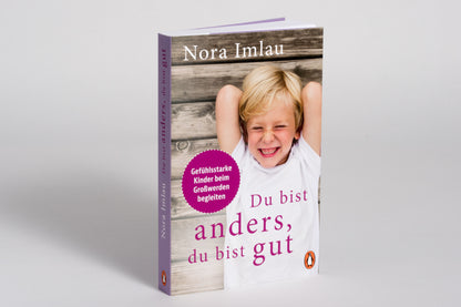  Du bist anders, du bist gut Gefühlsstarke Kinder beim Großwerden begleiten Nora Imlau 978-3328108139 Penguin Verlag (3)