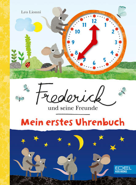 Edel Kids Books 9783961292844 Frederick und seine Freunde – Mein erstes Uhrenbuch (1)