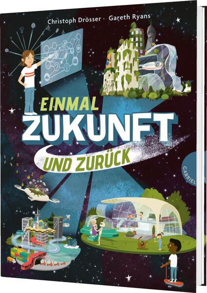  Einmal Zukunft und zurück Kindersachbuch über die Welt von Morgen Christoph Drösser 9783522306867 (1)