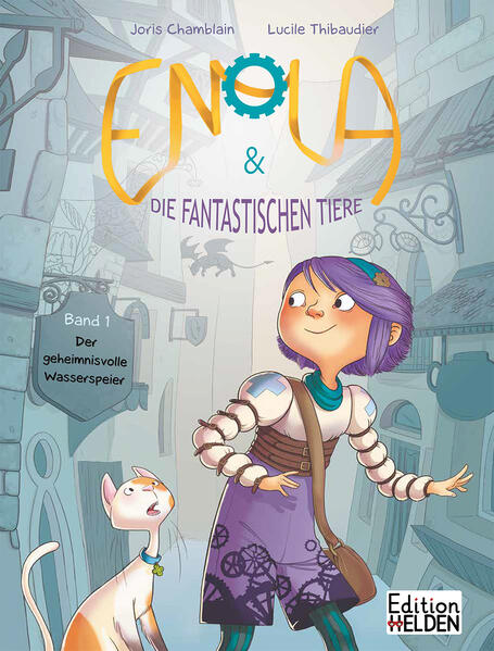  Enola &amp; die fantastischen Tiere Der geheimnisvolle Wasserspeier Joris Chamblain 9783949866029 Edition Helden (1)
