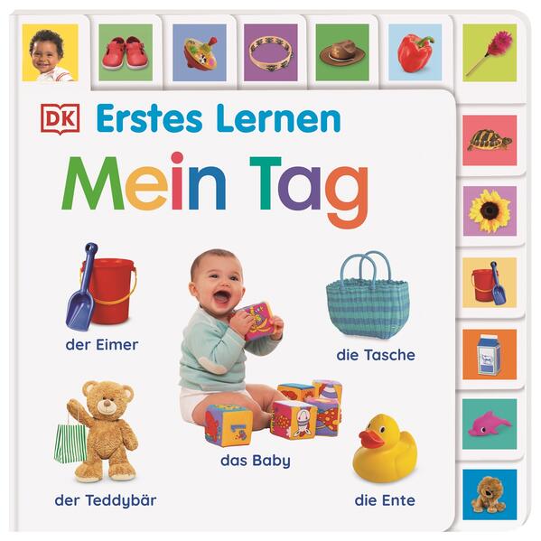  Erstes Lernen. Mein Tag Pappbilderbuch mit Griff-Register und über 200 Fot 9783831050802 DK Verlag Dorling Kindersley Gmb...