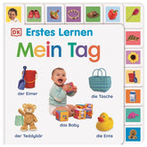  Erstes Lernen. Mein Tag Pappbilderbuch mit Griff-Register und über 200 Fot 9783831050802 DK Verlag Dorling Kindersley Gmb...