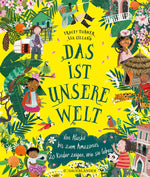 FISCHER Duden Kinderbuch 978-3-7373-5889-7 Das ist unsere Welt Von Alaska bis zum Amazonas – 20 Kinder zeigen, wi (1)