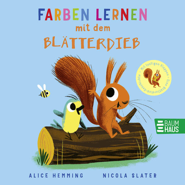 Farben lernen mit dem Blätterdieb Pappbilderbuch ab 2 Jahren mit extragroßen Klappen Alice Hemming 9783833910159 (1)