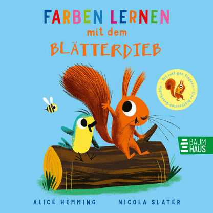  Farben lernen mit dem Blätterdieb Pappbilderbuch ab 2 Jahren mit extragroßen Klappen Alice Hemming 9783833910159 (1)