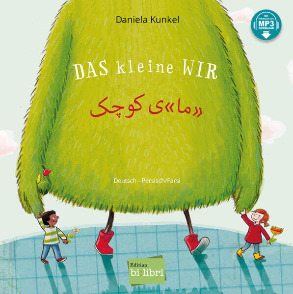  Das kleine WIR (Deutsch-Persisch/Farsi) Zweisprachiges Kinderbuch mit MP3-Hörbuch zum Heru  Kunkel, Daniela 9783192296215...