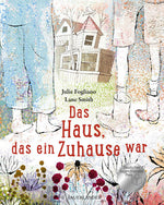 Fischer Sauerländer 978-3-7373-5623-7 Das Haus, das ein Zuhause war (1)