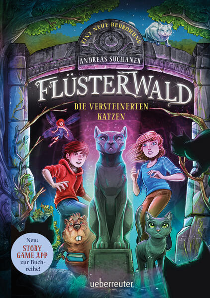  Flüsterwald - Eine neue Bedrohung. Die versteinerten Katzen. (Flüsterwald, Staffel II, Bd. 2) Andreas Suchanek 9783764152...