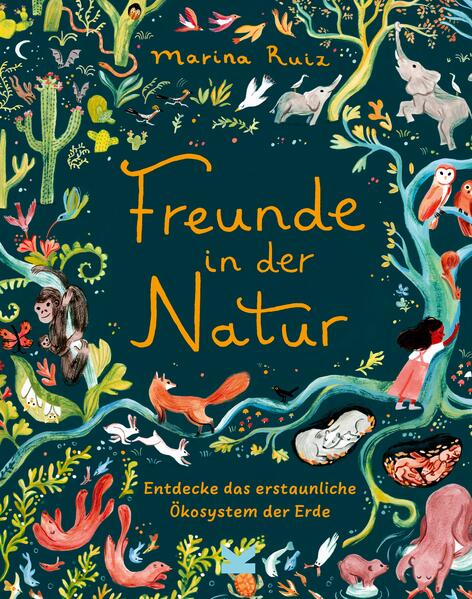  Freunde in der Natur Entdecke das erstaunliche Ökosystem der Erde Marina Ruiz 9783962444457 Laurence King Verlag GmbH (1)
