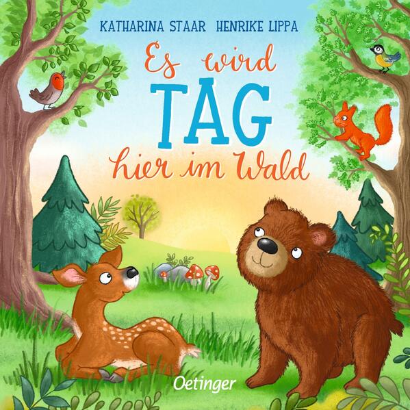 Friedrich Oetinger GmbH 9783751205498 Es wird Tag hier im Wald (1)