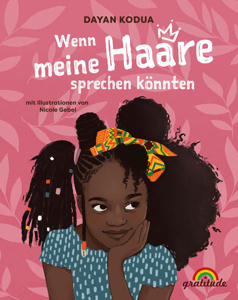 Gratitude 9783982076843 Wenn meine Haare sprechen könnten (1)